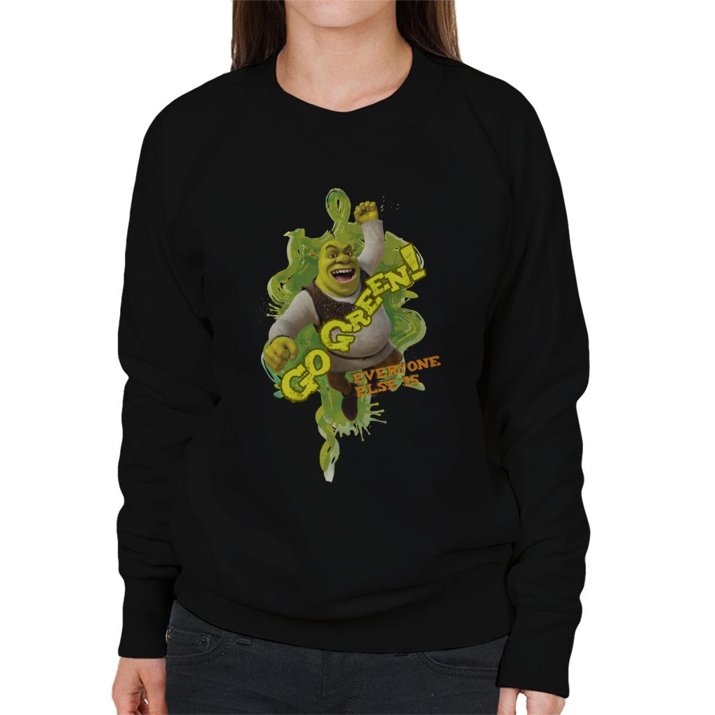 Shrek Go Green Everyone Else Is Women's Sweatshirt-ALL + EVERY