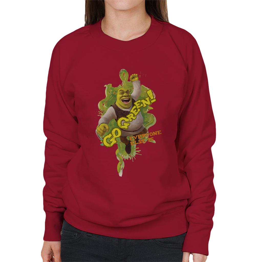 Shrek Go Green Everyone Else Is Women's Sweatshirt-ALL + EVERY