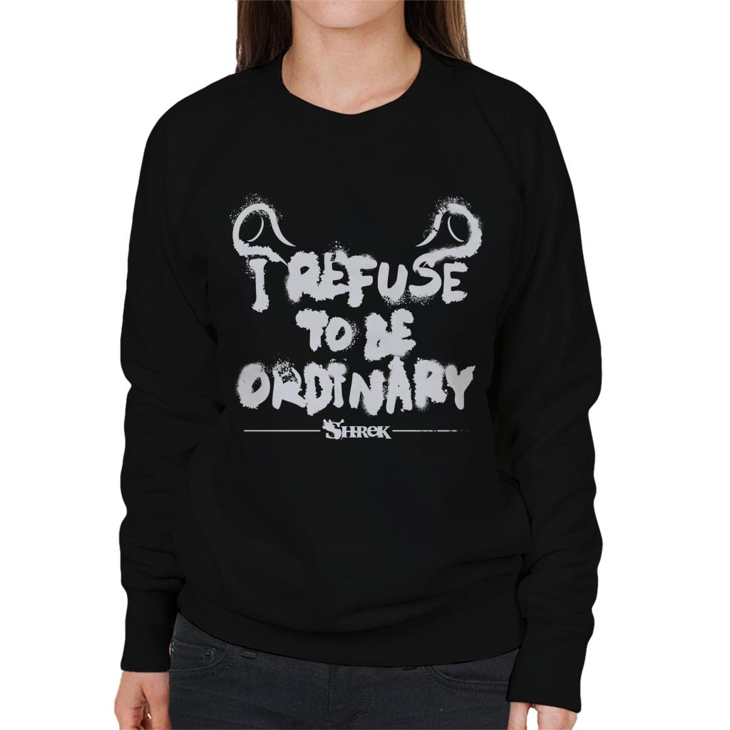 Shrek I Refuse To Be Ordinary Women's Sweatshirt-ALL + EVERY