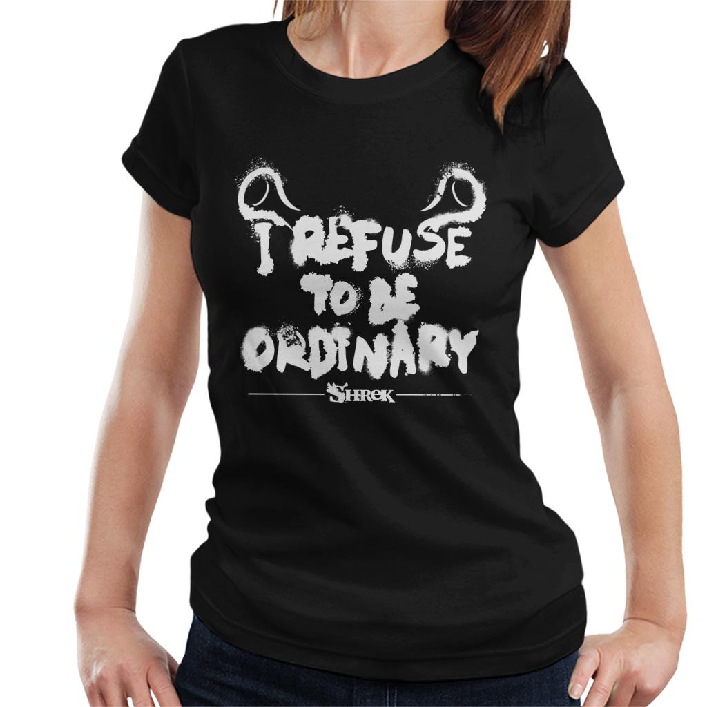 Shrek I Refuse To Be Ordinary Women's T-Shirt-ALL + EVERY