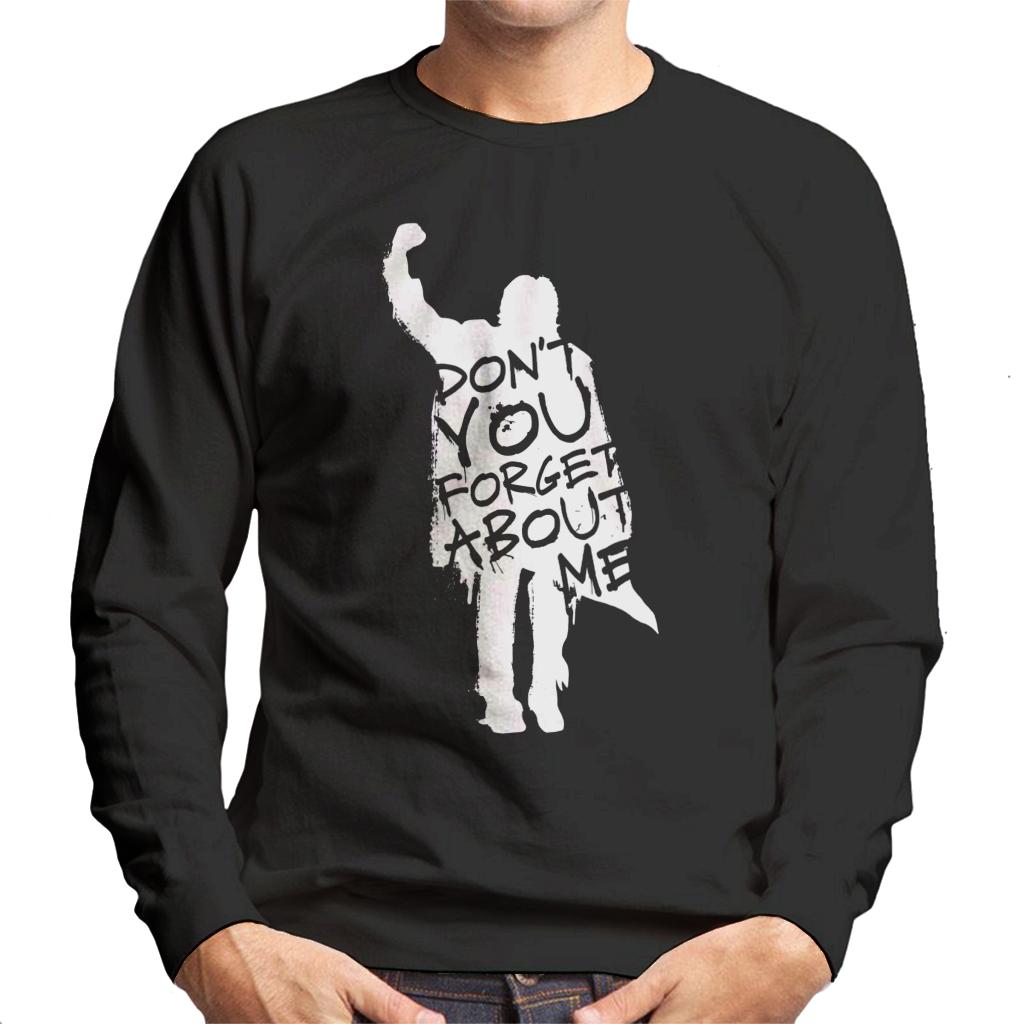 The Breakfast Club Dont You Forget About Me Men's Sweatshirt-ALL + EVERY