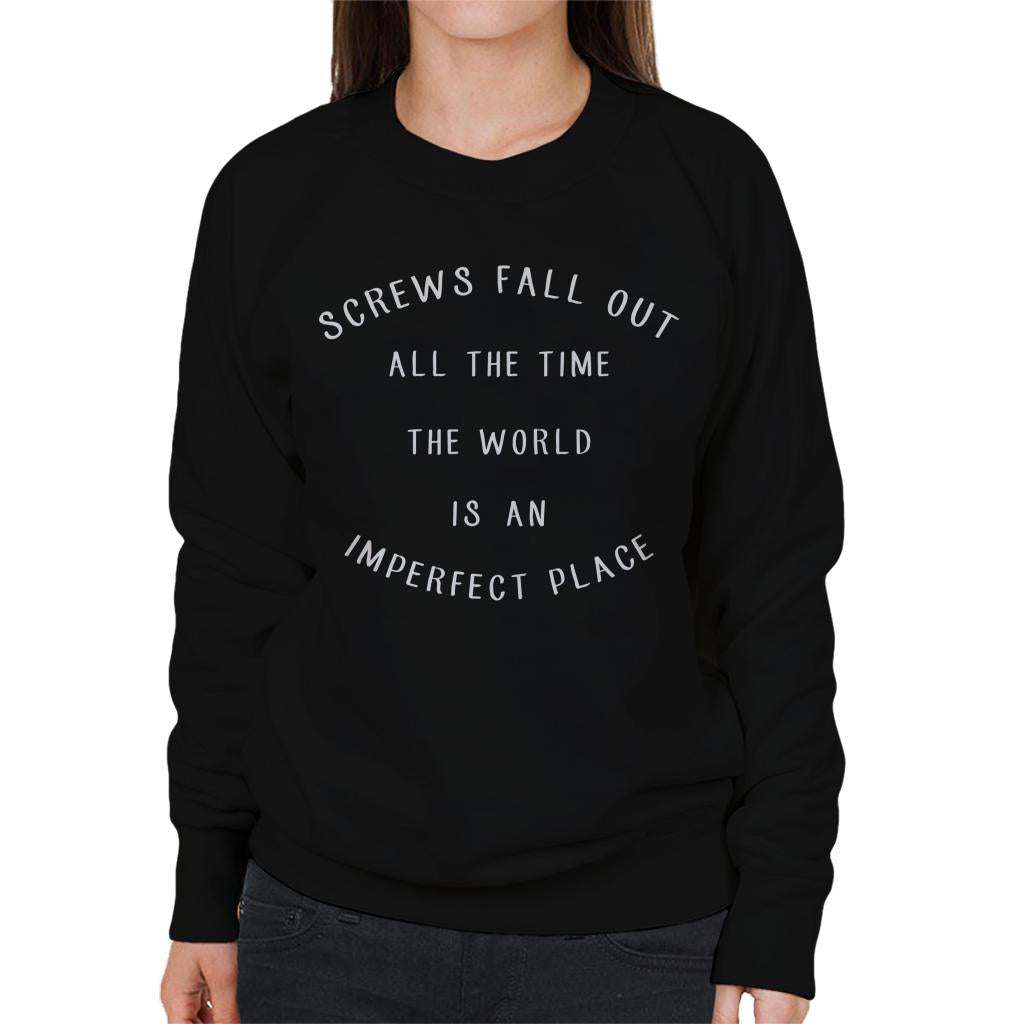 The Breakfast Club Screws Fall Out All The Time Women's Sweatshirt-ALL + EVERY