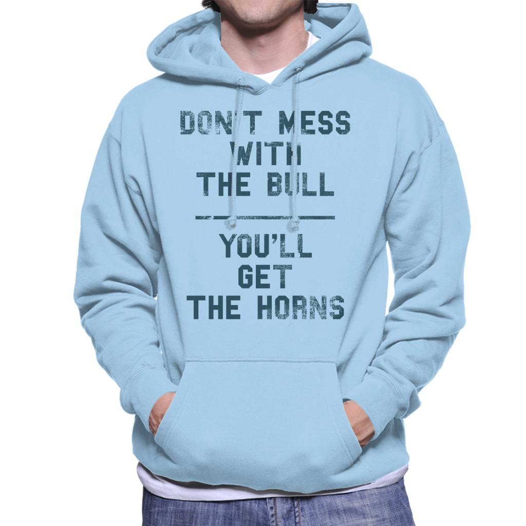 The Breakfast Club Dont Mess With The Bull Youll Get The Horns Men's Hooded Sweatshirt-ALL + EVERY