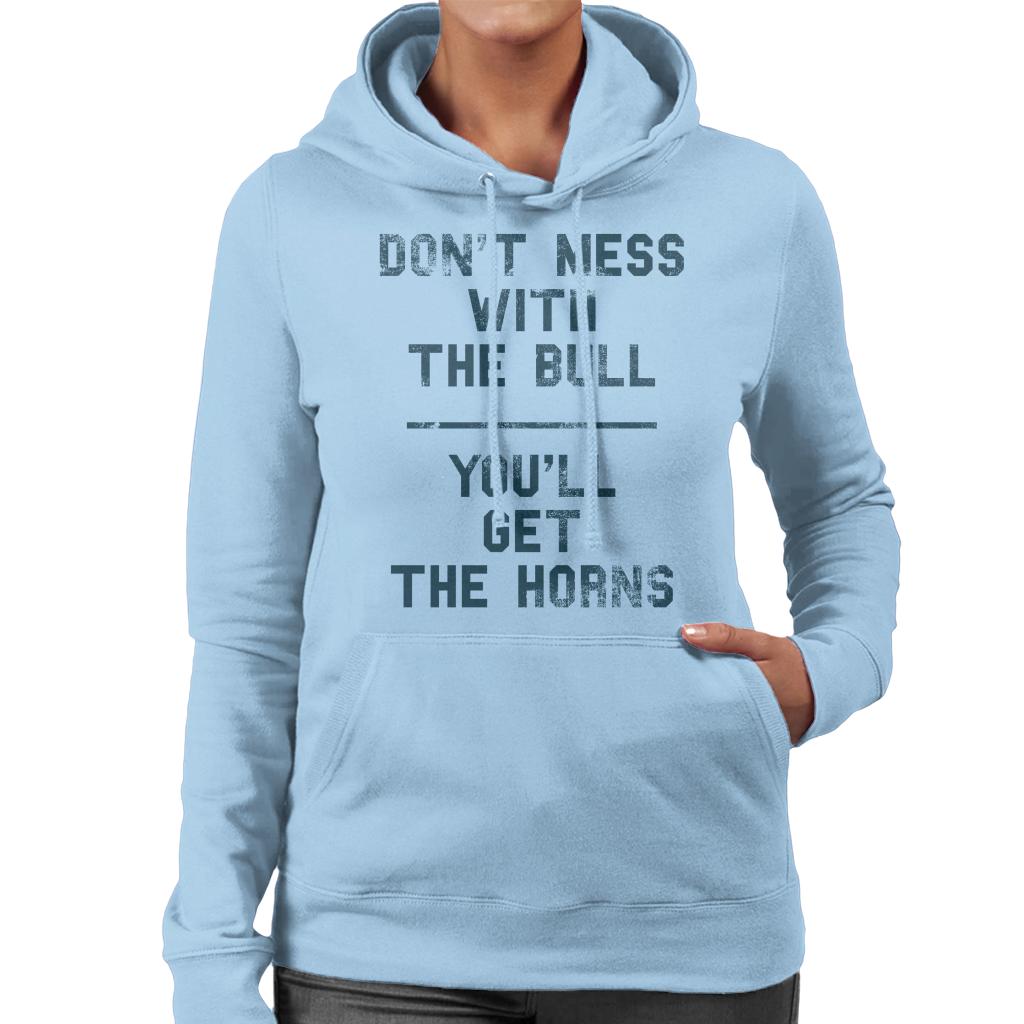 The Breakfast Club Dont Mess With The Bull Youll Get The Horns Women's Hooded Sweatshirt-ALL + EVERY