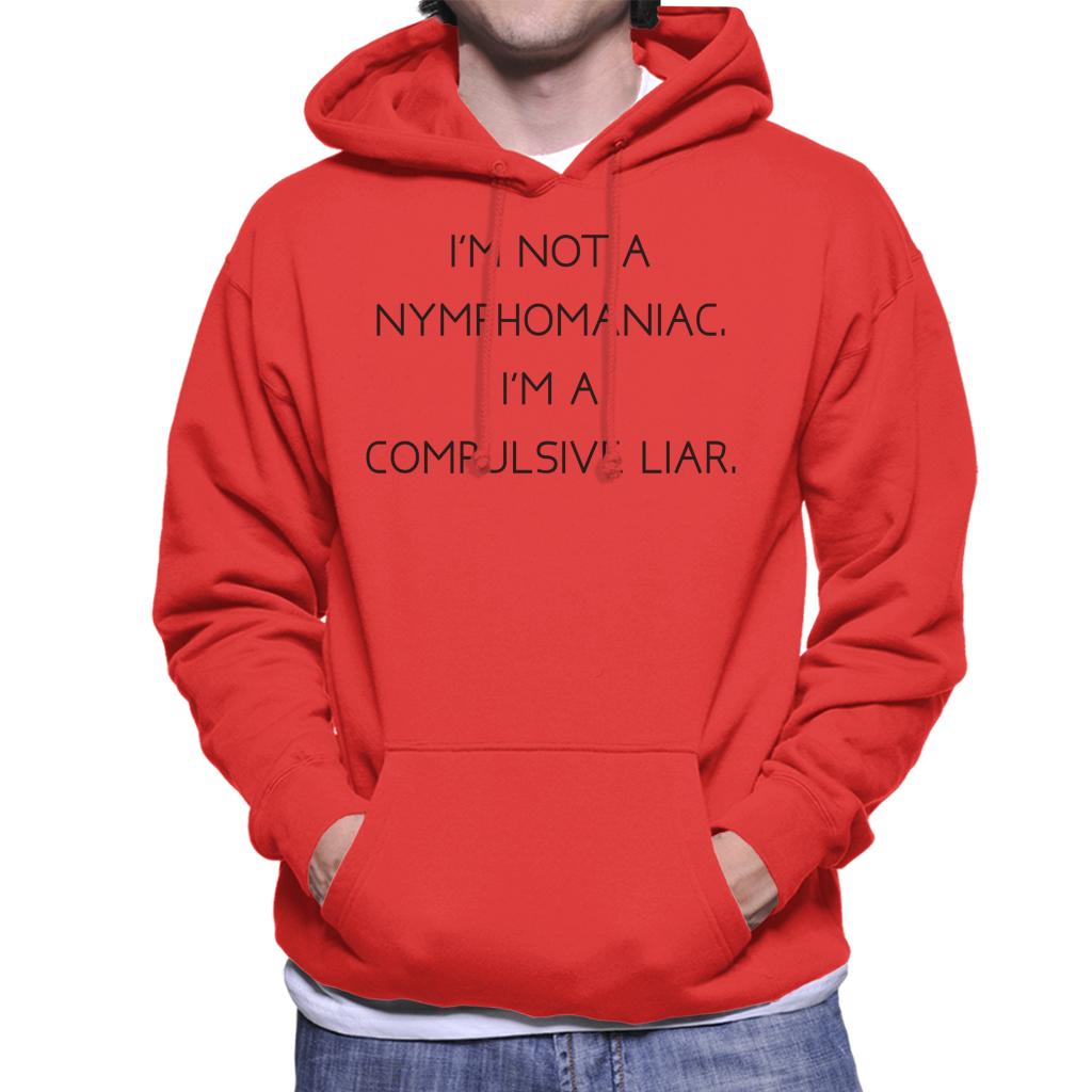 The Breakfast Club Im Not A Nymphomaniac Im A Compulsive Liar Men's Hooded Sweatshirt-ALL + EVERY