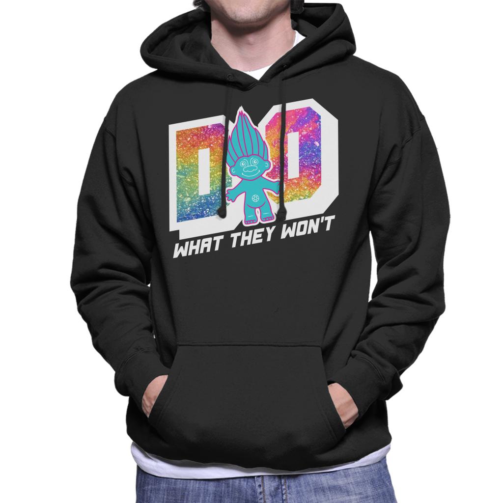 Trolls Do What They Wont Men's Hooded Sweatshirt-ALL + EVERY