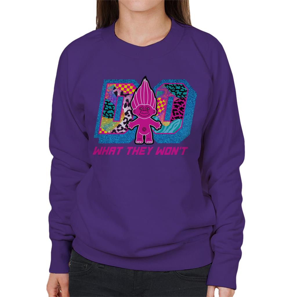 Trolls Do What They Wont Cosmic Shine Women's Sweatshirt-ALL + EVERY