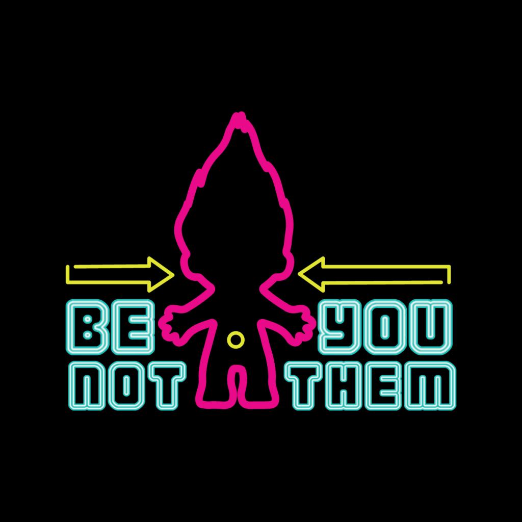 Trolls Neon Silhouette Be You Not Them Men's T-Shirt-ALL + EVERY