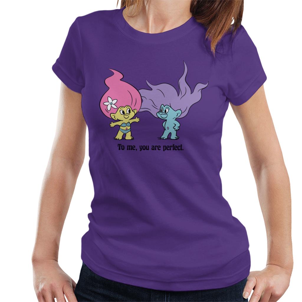 Trolls To Me You Are Perfect Women's T-Shirt-ALL + EVERY