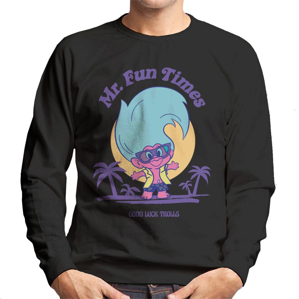 Trolls Mr Fun Times Good Luck Trolls Men's Sweatshirt-ALL + EVERY