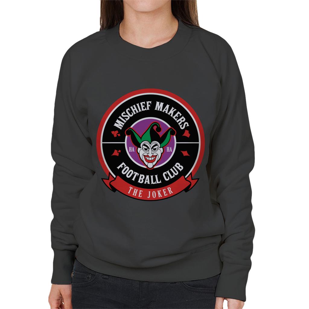 Batman Sports Mischief Makers FC The Joker Women's Sweatshirt-ALL + EVERY