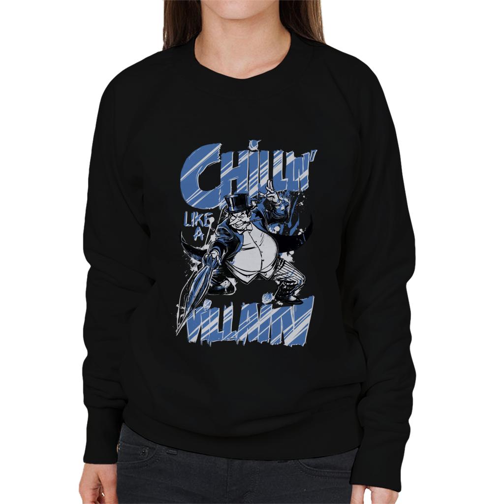 Batman The Penguin Chillin Like A Villain Women's Sweatshirt-ALL + EVERY