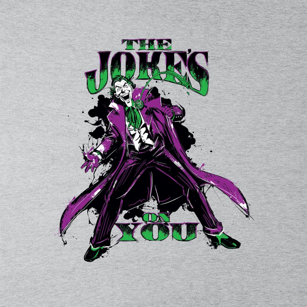 Batman The Joker The Jokes On You Men's Sweatshirt-ALL + EVERY