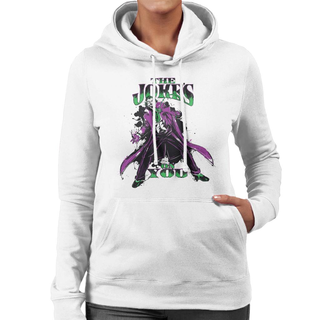 Batman The Joker The Jokes On You Women's Hooded Sweatshirt-ALL + EVERY