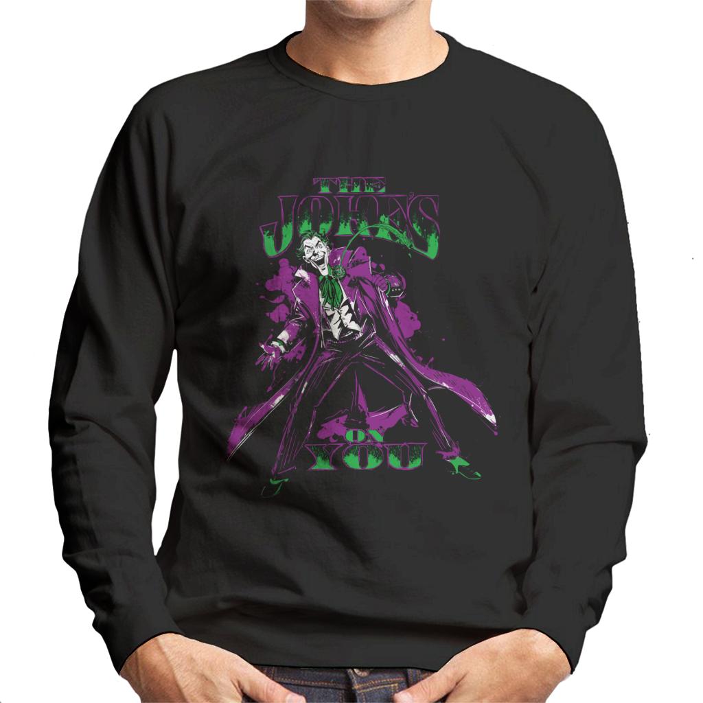 Batman The Joker Laughing The Jokes On You Men's Sweatshirt-ALL + EVERY