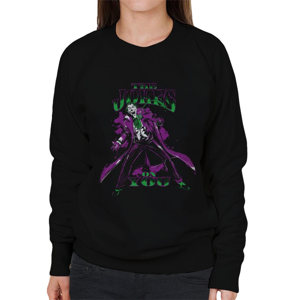 Batman The Joker Laughing The Jokes On You Women's Sweatshirt-ALL + EVERY