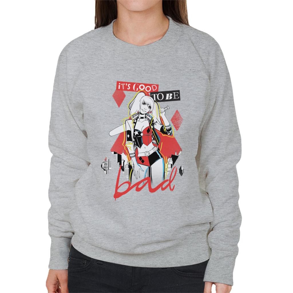 Batman Harley Quinn Its Good To Be Bad Women's Sweatshirt-ALL + EVERY