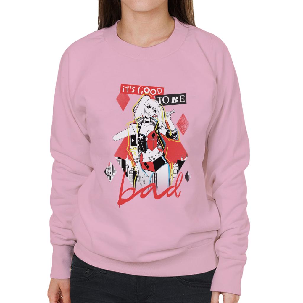 Batman Harley Quinn Its Good To Be Bad Women's Sweatshirt-ALL + EVERY