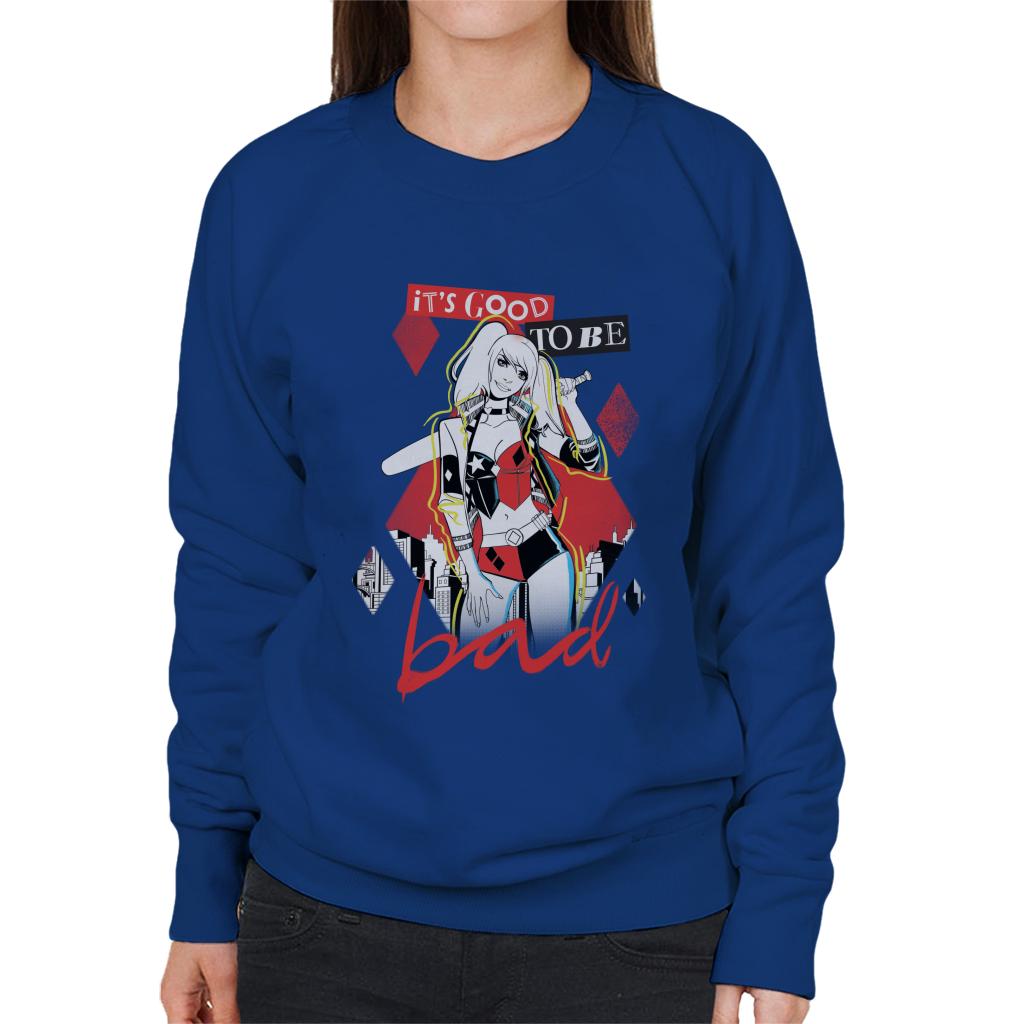 Batman Harley Quinn Its Good To Be Bad Women's Sweatshirt-ALL + EVERY