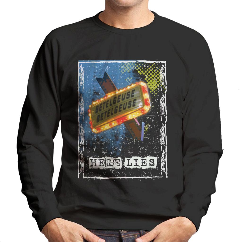 Beetlejuice Betelgeuse Betelgeuse Here Lies Men's Sweatshirt-ALL + EVERY