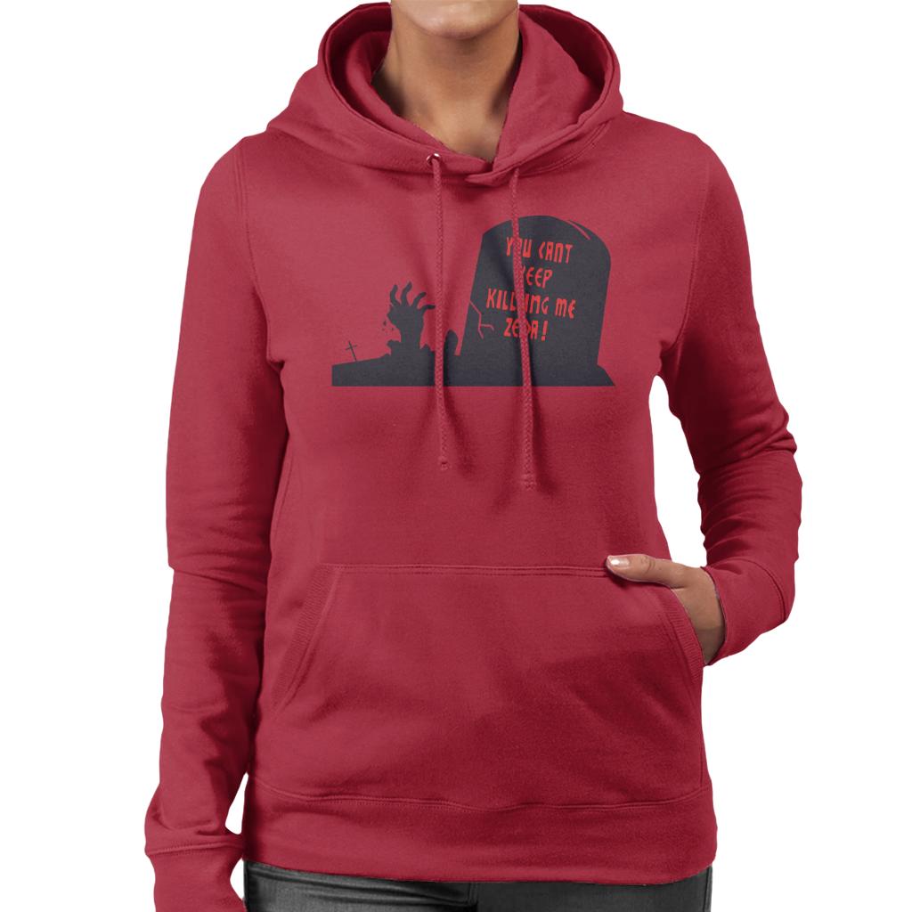 The Chilling Adventures Of Sabrina You Can't Keep Killing Me Zelda Women's Hooded Sweatshirt-ALL + EVERY