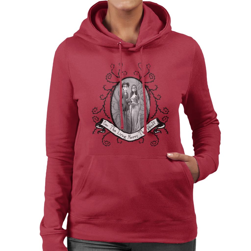 Corpse Bride Halloween Can The Living Marry The Dead Women's Hooded Sweatshirt-ALL + EVERY