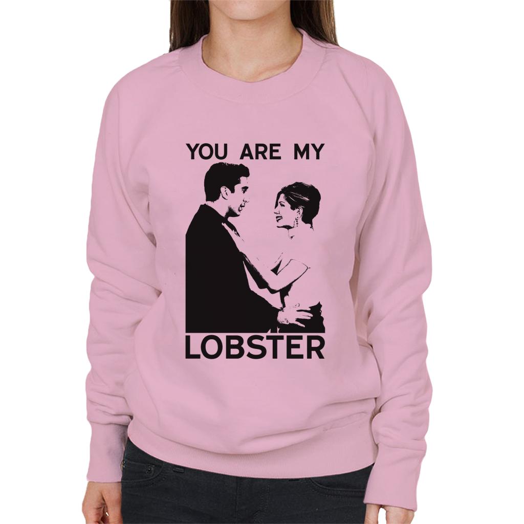 Friends Ross And Rachel You Are My Lobster Women's Sweatshirt-ALL + EVERY