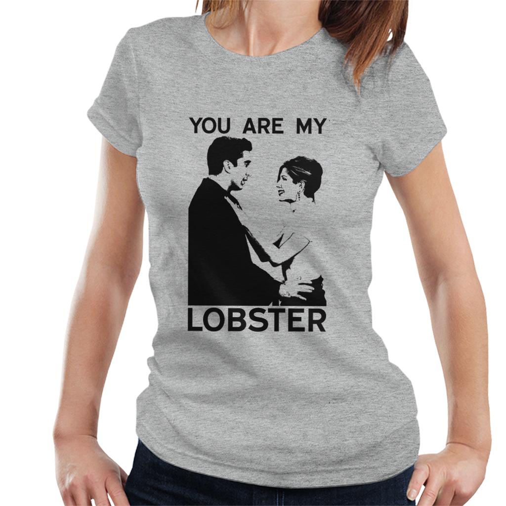 Friends Ross And Rachel You Are My Lobster Women's T-Shirt-ALL + EVERY