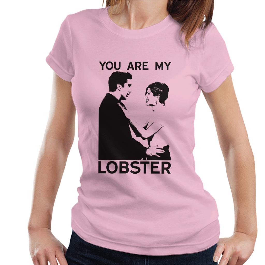 Friends Ross And Rachel You Are My Lobster Women's T-Shirt-ALL + EVERY