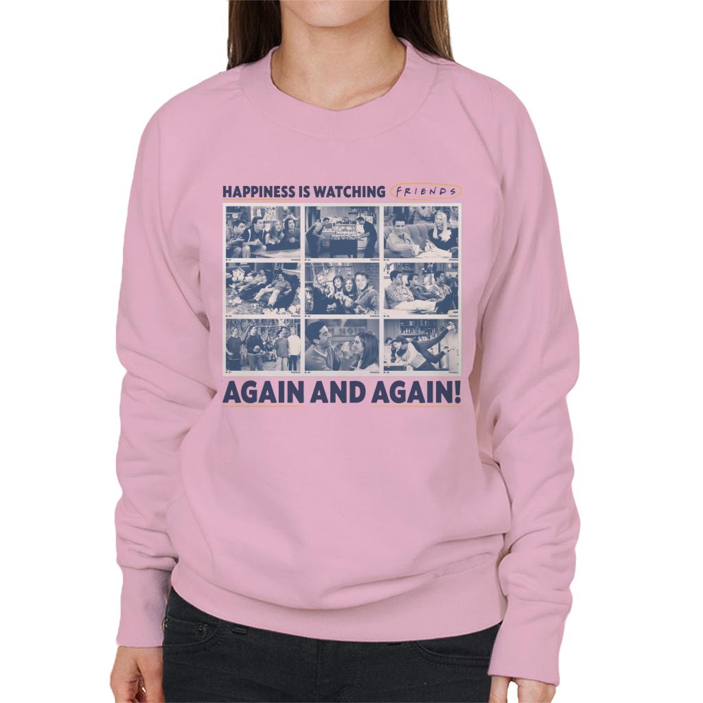 Friends Happiness Is Watching Again And Again Women's Sweatshirt-ALL + EVERY