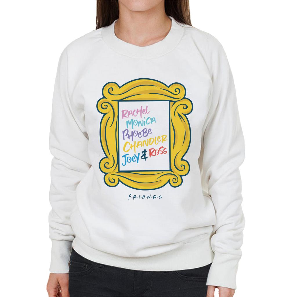 Friends Frame Character List Women's Sweatshirt-ALL + EVERY