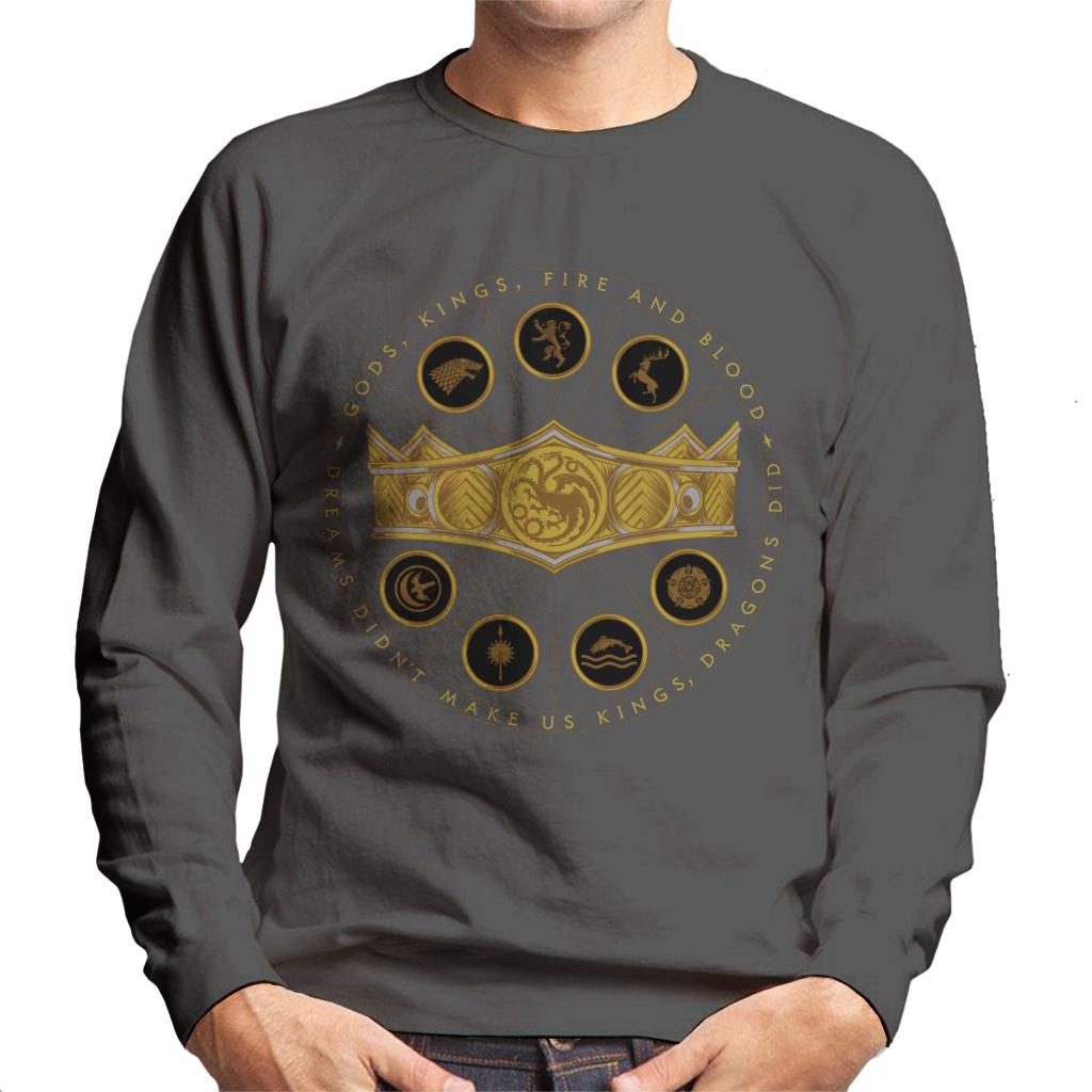 House Of The Dragon Dreams Didn't Make Us Kings Dragons Did Men's Sweatshirt-ALL + EVERY