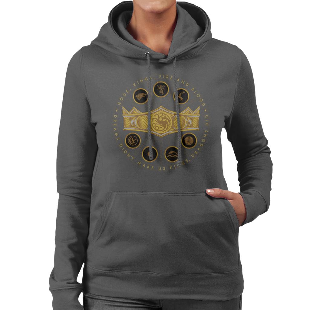 House Of The Dragon Dreams Didn't Make Us Kings Dragons Did Women's Hooded Sweatshirt-ALL + EVERY