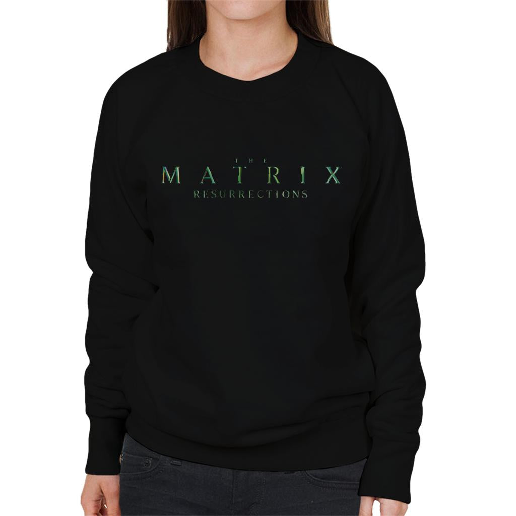 The Matrix Resurrections Logo Women's Sweatshirt-ALL + EVERY