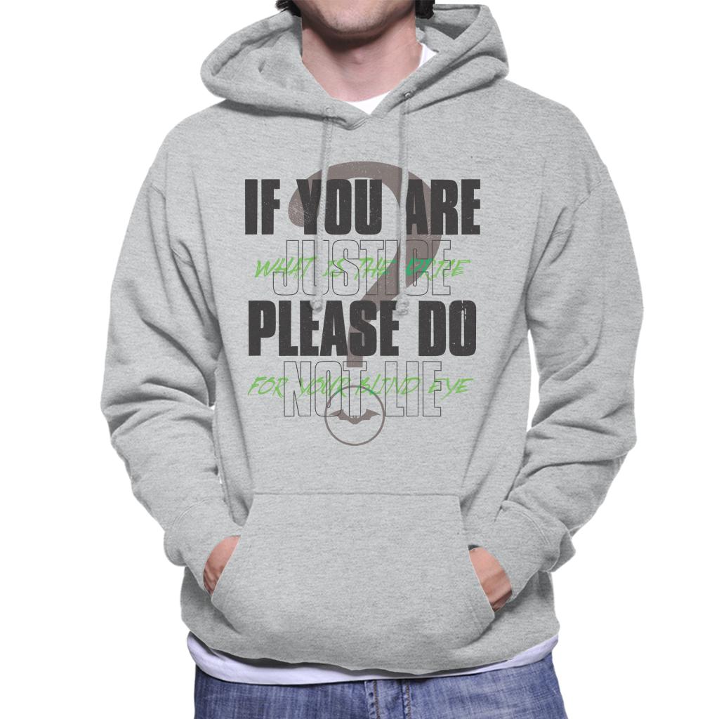 The Batman Riddler If You Are Justice Please Do Not Lie Men's Hooded Sweatshirt-ALL + EVERY