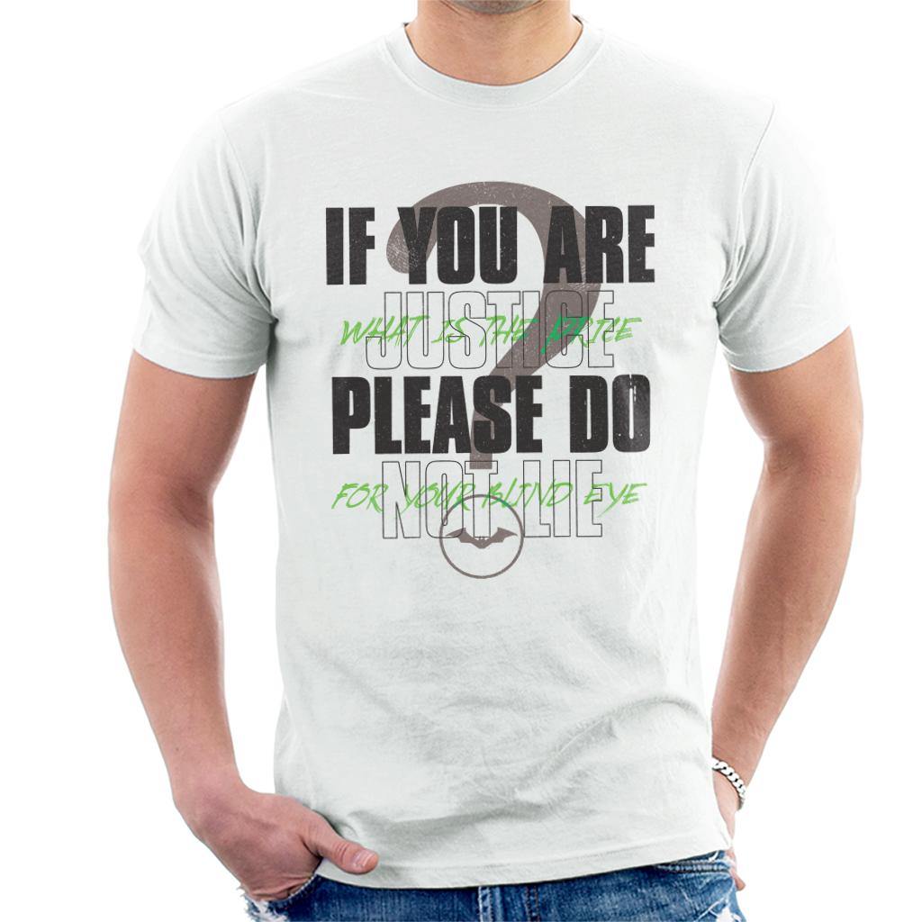 The Batman Riddler If You Are Justice Please Do Not Lie Men's T-Shirt-ALL + EVERY