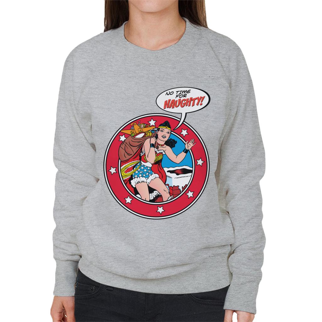 Wonder Woman Christmas No Time For Naughty Women's Sweatshirt-ALL + EVERY