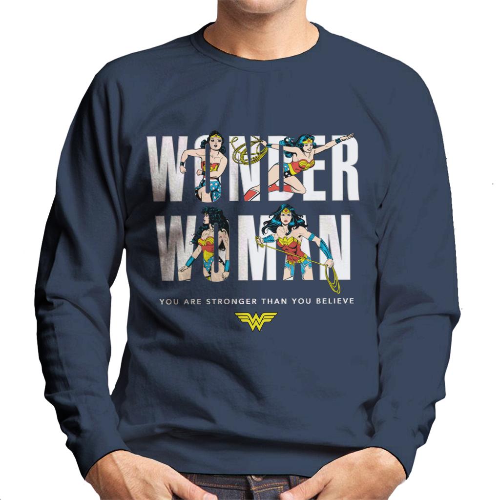 Wonder Woman You Are Stronger Than You Believe Men's Sweatshirt-ALL + EVERY