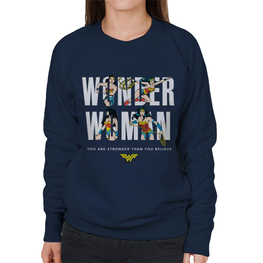 Wonder Woman You Are Stronger Than You Believe Women's Sweatshirt-ALL + EVERY