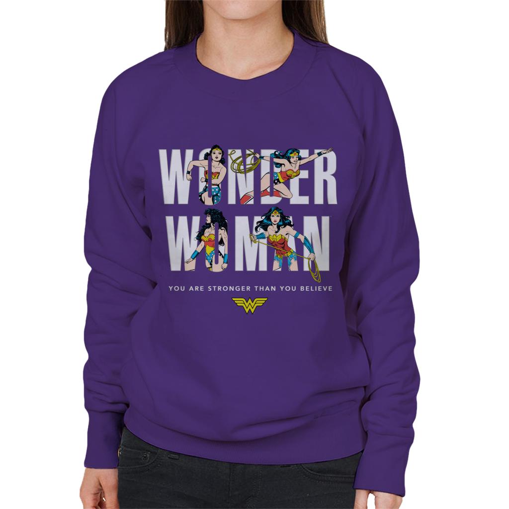 Wonder Woman You Are Stronger Than You Believe Women's Sweatshirt-ALL + EVERY